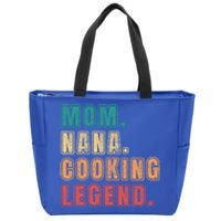 Mom Nana Cooking Legend Design Great Gift Zip Tote Bag