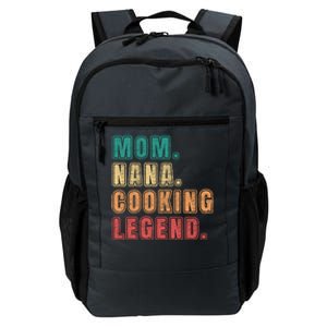 Mom Nana Cooking Legend Design Great Gift Daily Commute Backpack