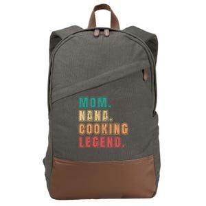 Mom Nana Cooking Legend Design Great Gift Cotton Canvas Backpack