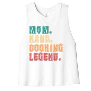 Mom Nana Cooking Legend Design Great Gift Women's Racerback Cropped Tank