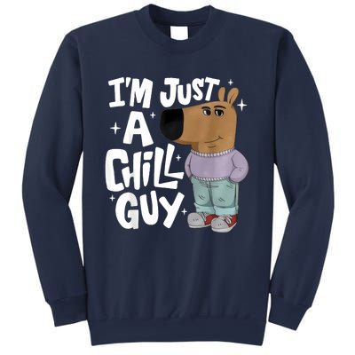 My New Character Is A Chill Guy Funny I Am Just A Chill Guy Sweatshirt