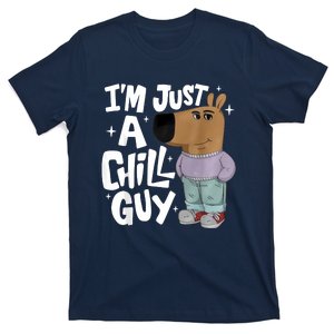 My New Character Is A Chill Guy Funny I Am Just A Chill Guy T-Shirt