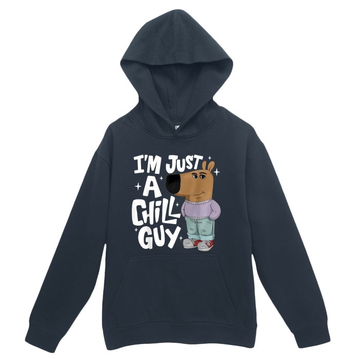 My New Character Is A Chill Guy Funny I Am Just A Chill Guy Urban Pullover Hoodie