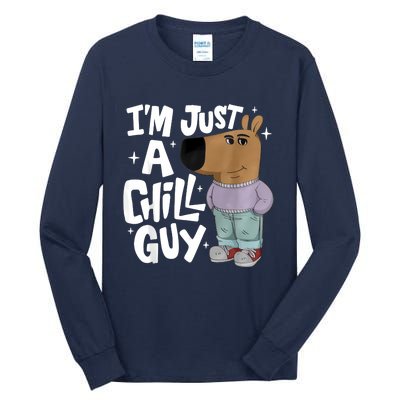 My New Character Is A Chill Guy Funny I Am Just A Chill Guy Tall Long Sleeve T-Shirt