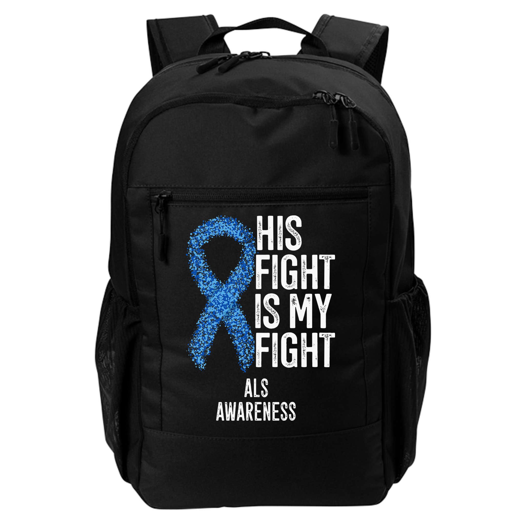 Motor Neurone Disease His Fight Is My Fight ALS Awareness Backpack