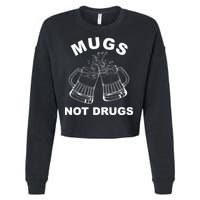 Mugs Not Drugs St Patrick's Day Funny Beer Cropped Pullover Crew