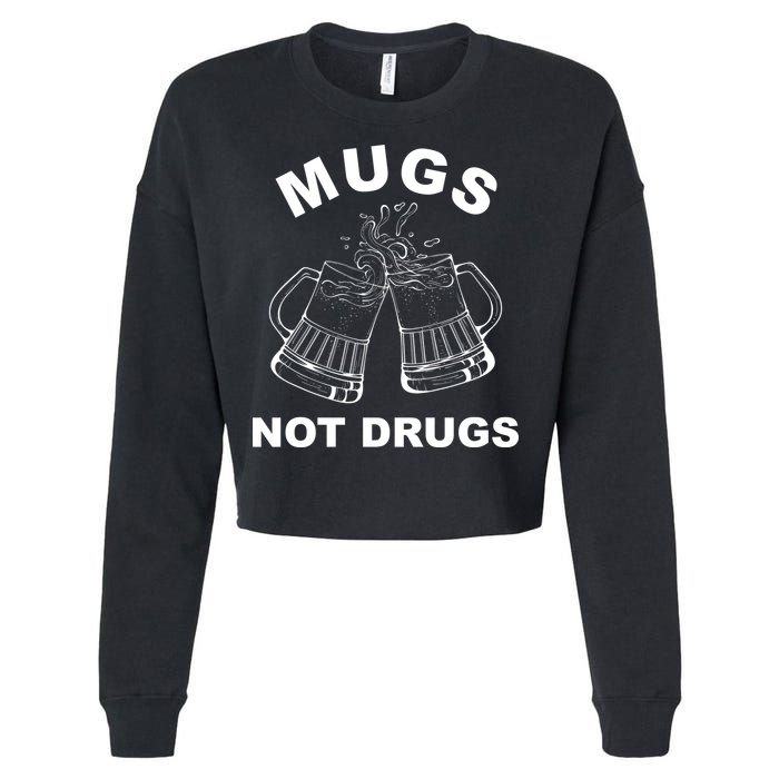 Mugs Not Drugs St Patrick's Day Funny Beer Cropped Pullover Crew