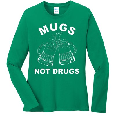 Mugs Not Drugs St Patrick's Day Funny Beer Ladies Long Sleeve Shirt