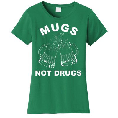 Mugs Not Drugs St Patrick's Day Funny Beer Women's T-Shirt