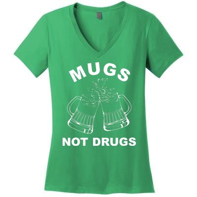 Mugs Not Drugs St Patrick's Day Funny Beer Women's V-Neck T-Shirt