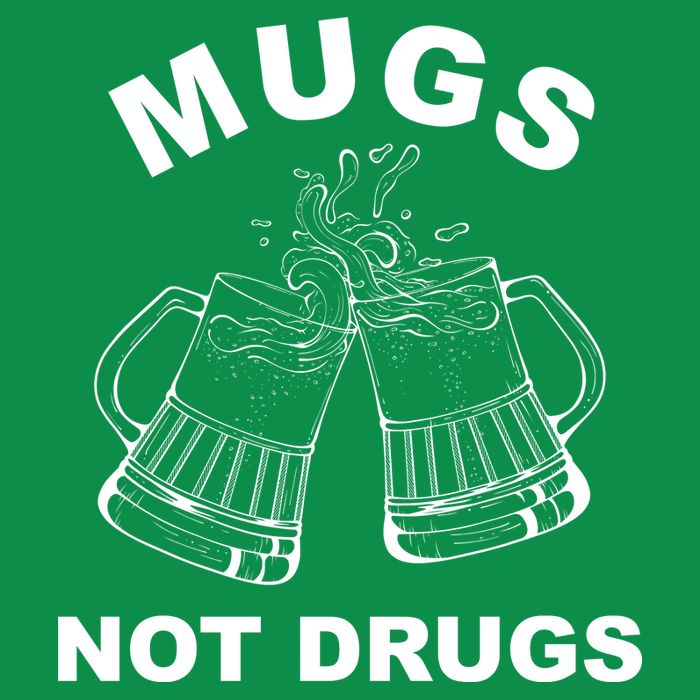 Mugs Not Drugs St Patrick's Day Funny Beer Women's V-Neck T-Shirt