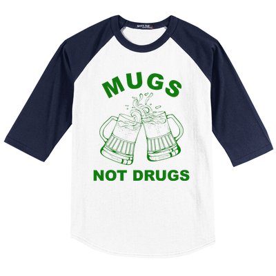 Mugs Not Drugs St Patrick's Day Funny Beer Baseball Sleeve Shirt