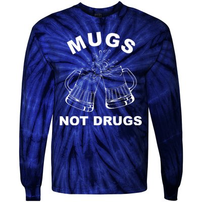 Mugs Not Drugs St Patrick's Day Funny Beer Tie-Dye Long Sleeve Shirt