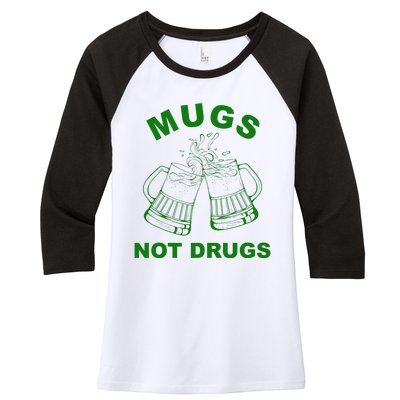 Mugs Not Drugs St Patrick's Day Funny Beer Women's Tri-Blend 3/4-Sleeve Raglan Shirt