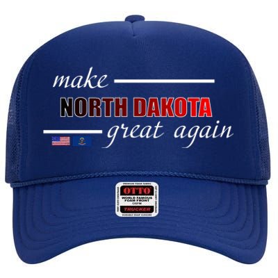 Make North Dakota Great Again High Crown Mesh Back Trucker Hat