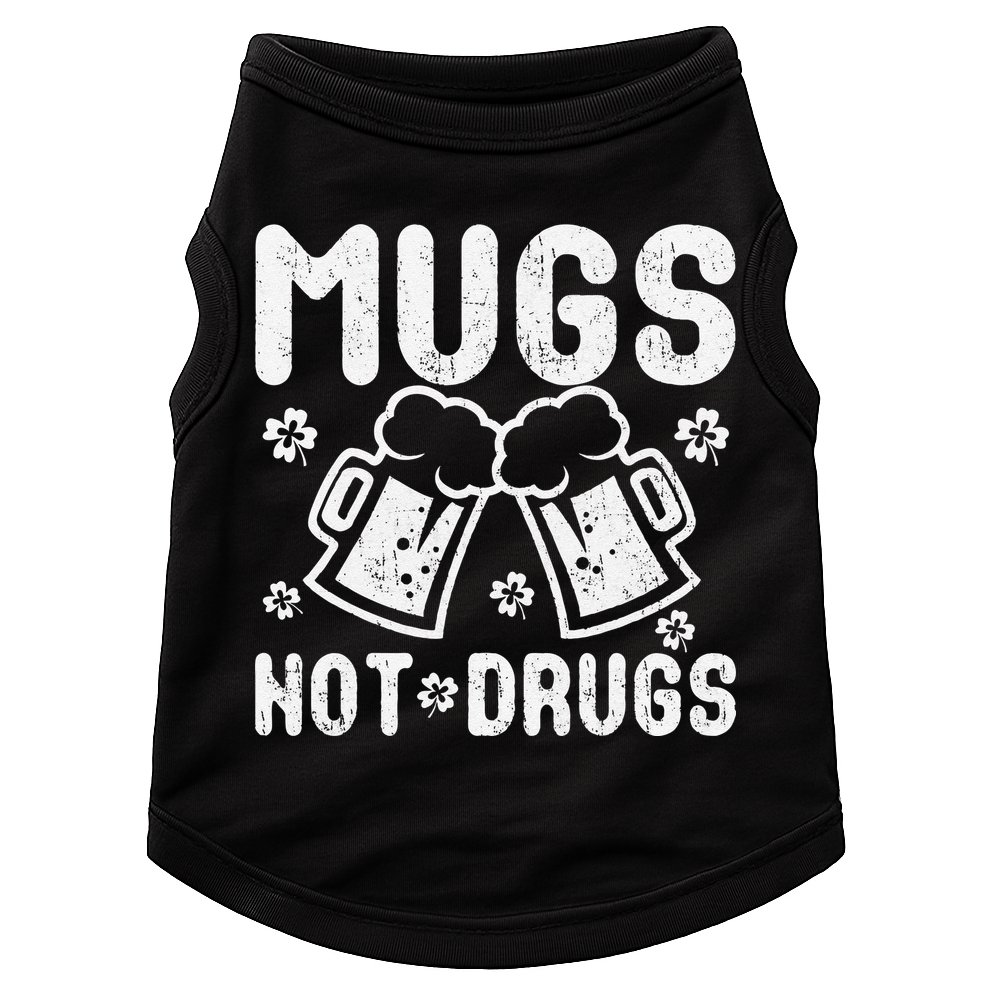 Mugs Not Drugs Great Saint Patrick's Day Gift Doggie Tank
