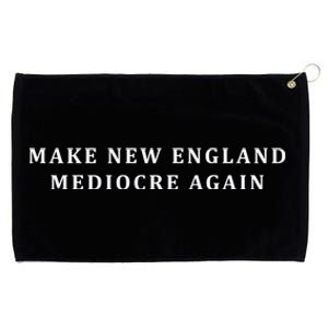 Make New England Mediocre Again Grommeted Golf Towel