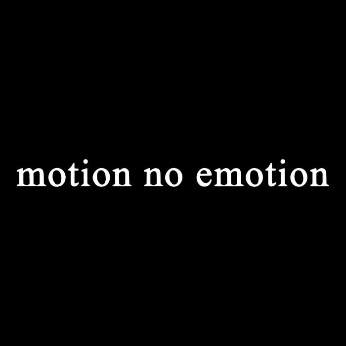 Motion No Emotion Toddler T-Shirt