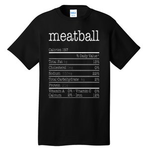 Meatball Nutrition Facts Funny Thanksgiving Christmas Food Tall T-Shirt