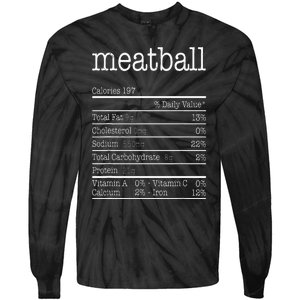 Meatball Nutrition Facts Funny Thanksgiving Christmas Food Tie-Dye Long Sleeve Shirt