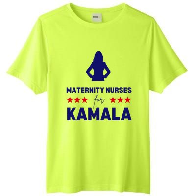 Maternity Nurses For Kamala Harris Walz 2024 Unity Equality Tall Fusion ChromaSoft Performance T-Shirt