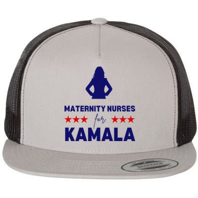 Maternity Nurses For Kamala Harris Walz 2024 Unity Equality Flat Bill Trucker Hat