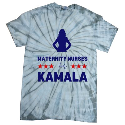 Maternity Nurses For Kamala Harris Walz 2024 Unity Equality Tie-Dye T-Shirt