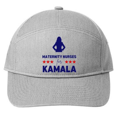 Maternity Nurses For Kamala Harris Walz 2024 Unity Equality 7-Panel Snapback Hat