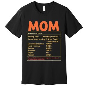 Mom Nutritional Facts Funny Mother Day Premium T-Shirt