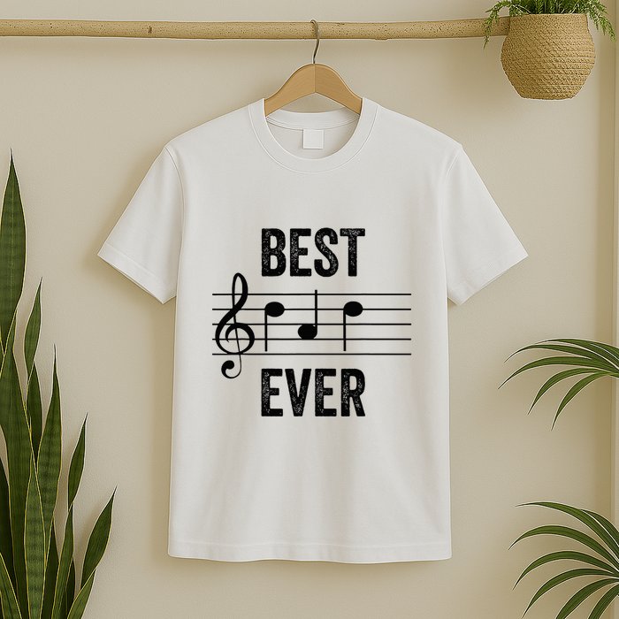 Music Notes Funny Fathers Day Present Best Dad Ever T-Shirt