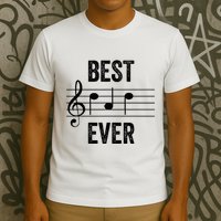 Music Notes Funny Fathers Day Present Best Dad Ever T-Shirt