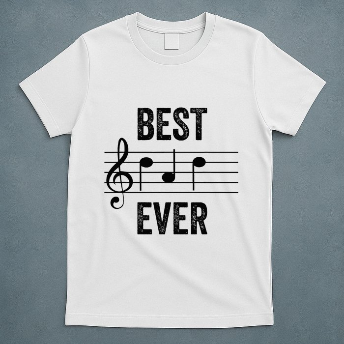 Music Notes Funny Fathers Day Present Best Dad Ever T-Shirt
