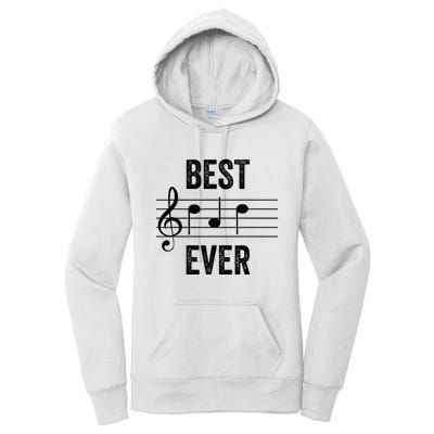 Music Notes Funny Fathers Day Present Best Dad Ever Women's Pullover Hoodie