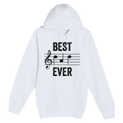 Music Notes Funny Fathers Day Present Best Dad Ever Premium Pullover Hoodie