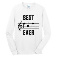 Music Notes Funny Fathers Day Present Best Dad Ever Tall Long Sleeve T-Shirt