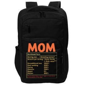 Mom Nutritional Facts Funny Mother Day Impact Tech Backpack