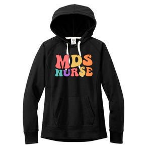 Mds Nurse Groovy Mds Nursing Mds Nurses Funny Gift Women's Fleece Hoodie