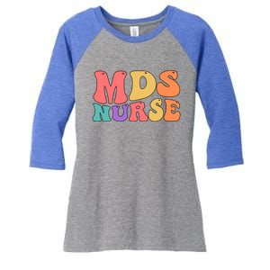 Mds Nurse Groovy Mds Nursing Mds Nurses Funny Gift Women's Tri-Blend 3/4-Sleeve Raglan Shirt