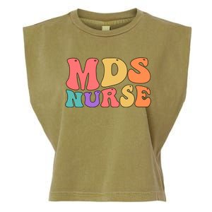 Mds Nurse Groovy Mds Nursing Mds Nurses Funny Gift Garment-Dyed Women's Muscle Tee