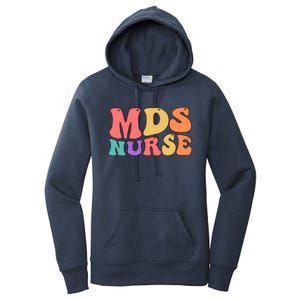 Mds Nurse Groovy Mds Nursing Mds Nurses Funny Gift Women's Pullover Hoodie