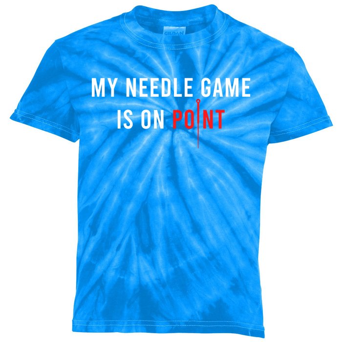 My Needle Game Is On Point Acupuncturist Needle Medicine Gift Kids Tie-Dye T-Shirt