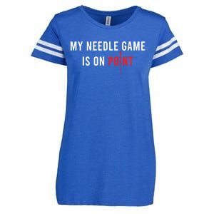 My Needle Game Is On Point Acupuncturist Needle Medicine Gift Enza Ladies Jersey Football T-Shirt