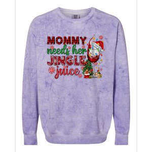 Mommy Needs Her Jingle Juice Red Wine Christmas Ing Meaningful Gift Colorblast Crewneck Sweatshirt