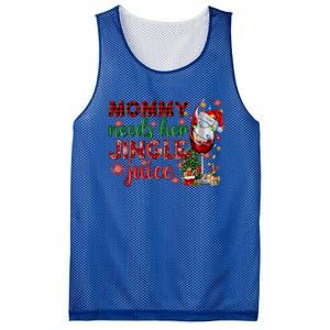 Mommy Needs Her Jingle Juice Red Wine Christmas Ing Meaningful Gift Mesh Reversible Basketball Jersey Tank