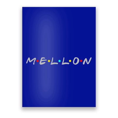 Mellon Nerdy High Fantasy Friends Poster