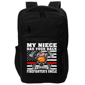 My Niece Has Your Back Proud Firefighters Uncle Funny Gift Impact Tech Backpack