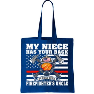 My Niece Has Your Back Proud Firefighters Uncle Funny Gift Tote Bag