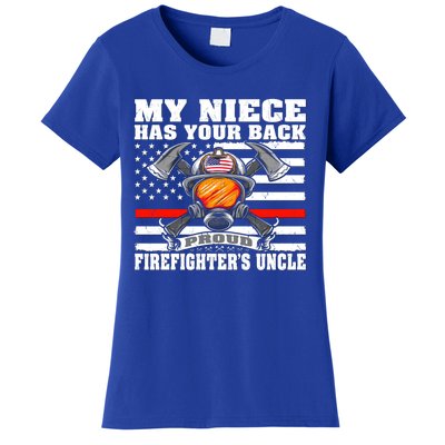 My Niece Has Your Back Proud Firefighters Uncle Funny Gift Women's T-Shirt