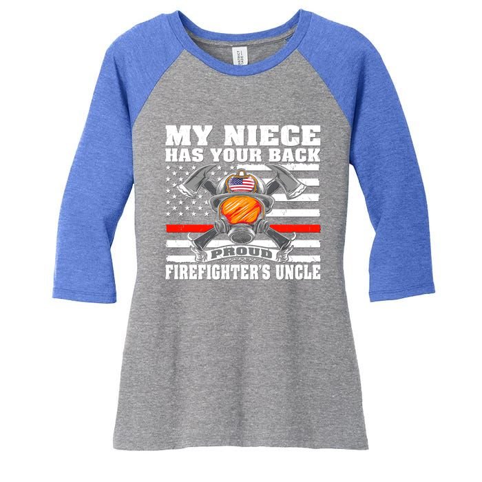 My Niece Has Your Back Proud Firefighters Uncle Funny Gift Women's Tri-Blend 3/4-Sleeve Raglan Shirt