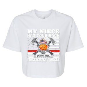 My Niece Has Your Back Proud Firefighters Uncle Funny Gift Bella+Canvas Jersey Crop Tee